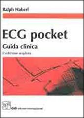 ECG pocket. Guida clinica di Ralph Haberl edito da CIC Edizioni Internazionali