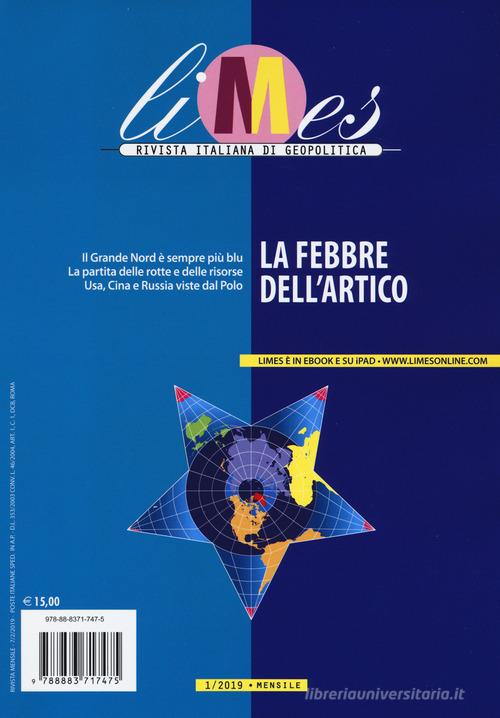 Limes. Rivista italiana di geopolitica (2019) vol.1 edito da Gedi (Gruppo Editoriale)