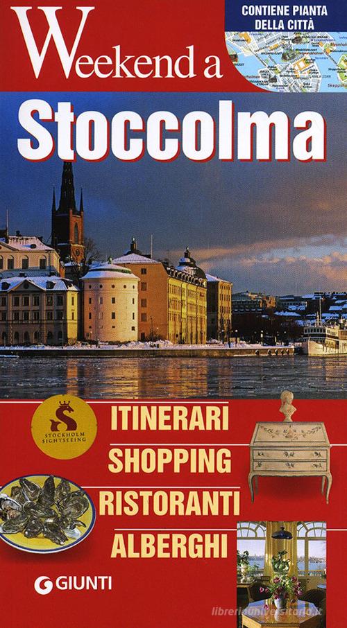 Stoccolma. Itinerari, shopping, ristoranti, alberghi edito da Giunti Editore