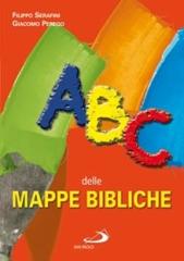 ABC delle mappe bibliche di Filippo Serafini, Giacomo Perego edito da San Paolo Edizioni