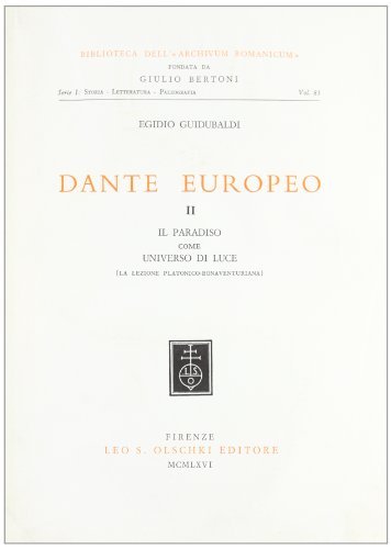 Dante europeo vol.2 di Egidio Guidubaldi edito da Olschki