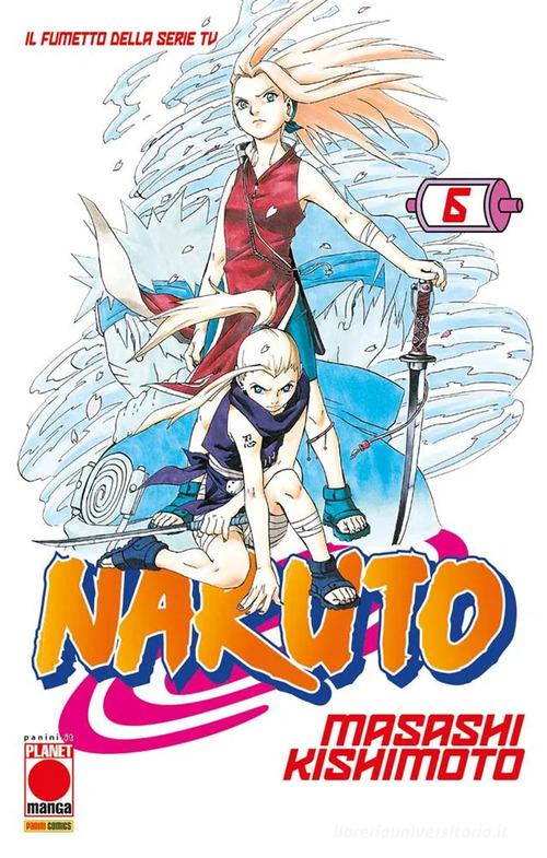 Naruto. Il mito vol.6 di Masashi Kishimoto edito da Panini Comics