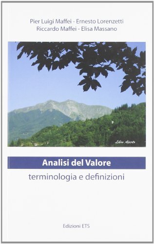 Analisi del valore. Terminologia e definizioni di Pier Luigi Maffei edito da Edizioni ETS