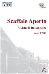 Scaffale aperto. Rivista di italianistica (2013) edito da Aracne