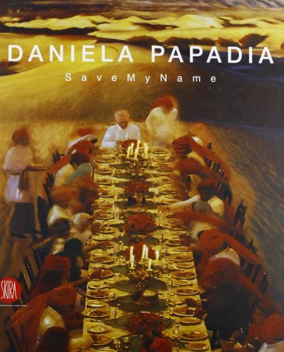 Daniela Papadia. Save my name. Catalogo della mostra (Palermo, 11 marzo-16 aprile 2006). Ediz. italiana e inglese di Amnon Barzel edito da Skira
