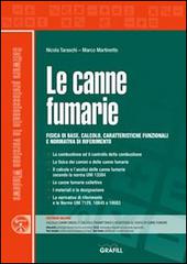 Le canne fumarie. Con Contenuto digitale per download e accesso on line di Nicola Taraschi, Marco Martinetto edito da Grafill
