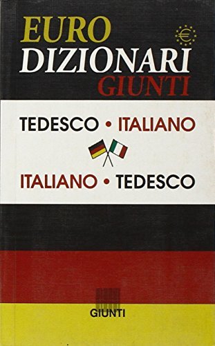 Dizionario italiano-tedesco, tedesco-italiano di Langenscheidt edito da Giunti Editore