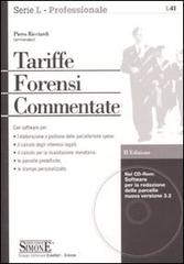 Tariffe forensi commentate. Con CD-ROM di Piero Ricciardi edito da Edizioni Giuridiche Simone