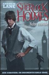 Nube mortale. Young Sherlock Holmes di Andrew Lane edito da De Agostini