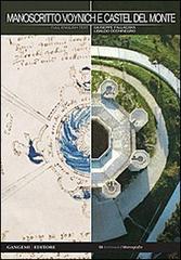 Manoscritto Voynich e Castel del Monte. Nuova chiave interpretativa del documento per inediti percorsi di ricerca. Ediz. italiana e inglese di Giuseppe Fallacara, Ubaldo Occhinegro edito da Gangemi Editore