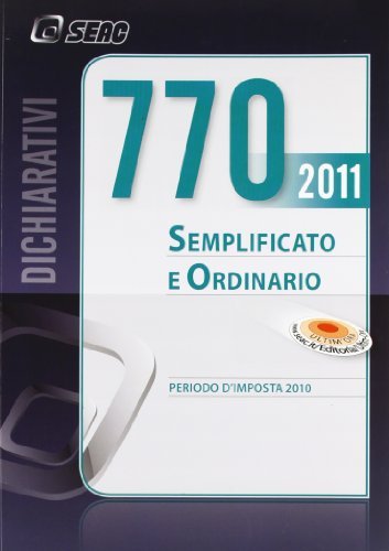 Il modello 770/2011 semplificato e ordinario edito da Seac