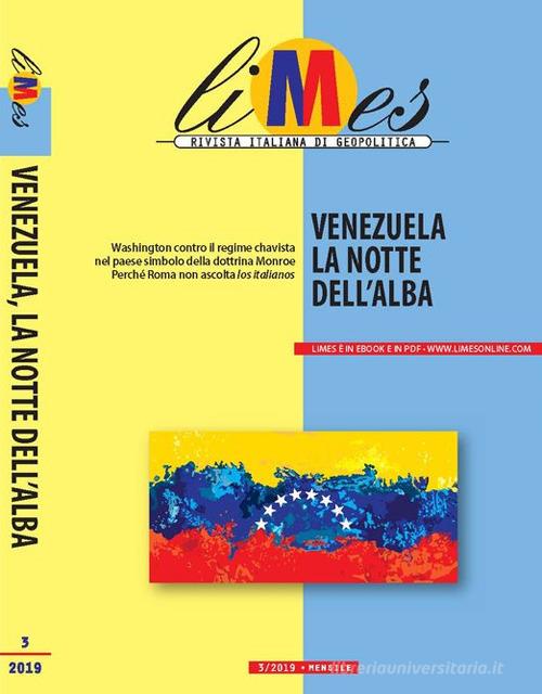 Limes. Rivista italiana di geopolitica (2019) vol.3 edito da Gedi (Gruppo Editoriale)