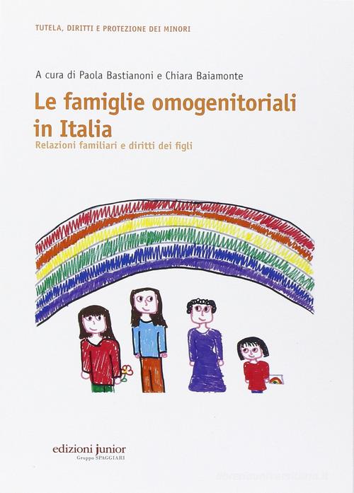 Le famiglie omogenitoriali in Italia edito da Edizioni Junior