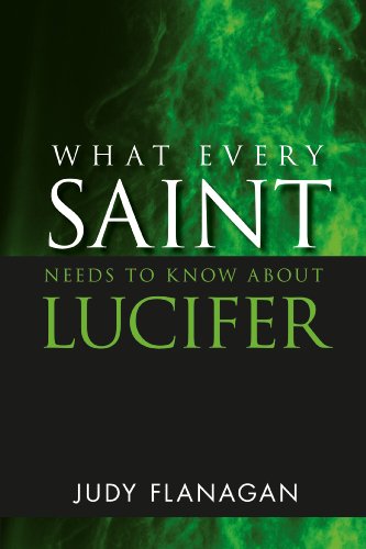 What every saint needs to know about lucifer di Judy Flanagan edito da Destiny Image Europe
