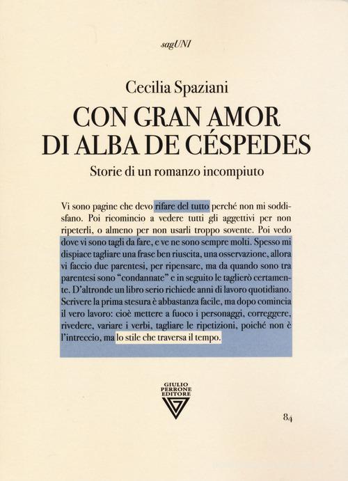 «Con gran amor» di Alba de Céspedes. Storie di un romanzo incompiuto di Cecilia Spaziani edito da Perrone