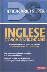 Inglese economico-finanziario. Italiano-inglese, inglese-italiano edito da Vallardi A.