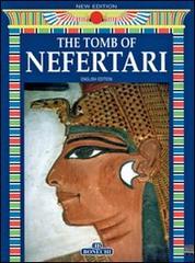 La tomba di Nefertari. Ediz. inglese di Mohamed Nasr, Mario Tosi edito da Bonechi