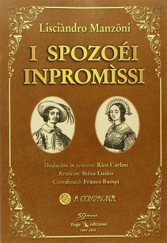 I Spozoéi inpromìssi di Alessandro Manzoni edito da ERGA