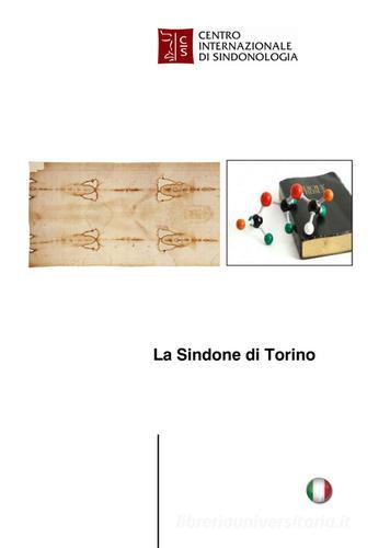 La Sindone di Torino di Enrico Simonato edito da EBS Print