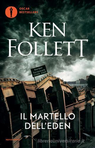 Il martello dell'Eden di Ken Follett edito da Mondadori