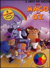 Il libro dei giochi del mago di Oz di Peter Holeinone edito da Dami