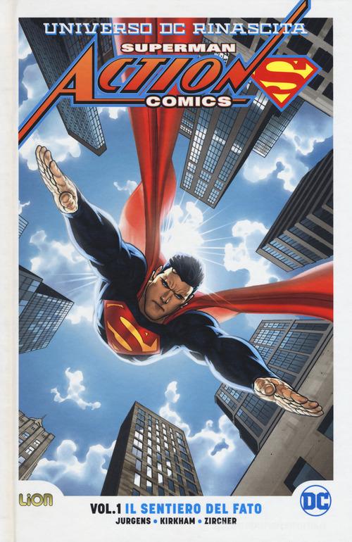 Universo DC. Rinascita. Superman. Action Comics vol.1 di Dan Jurgens edito da Lion