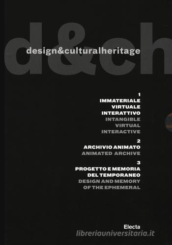 Design & cultural heritage. Ediz. italiana e inglese edito da Mondadori Electa