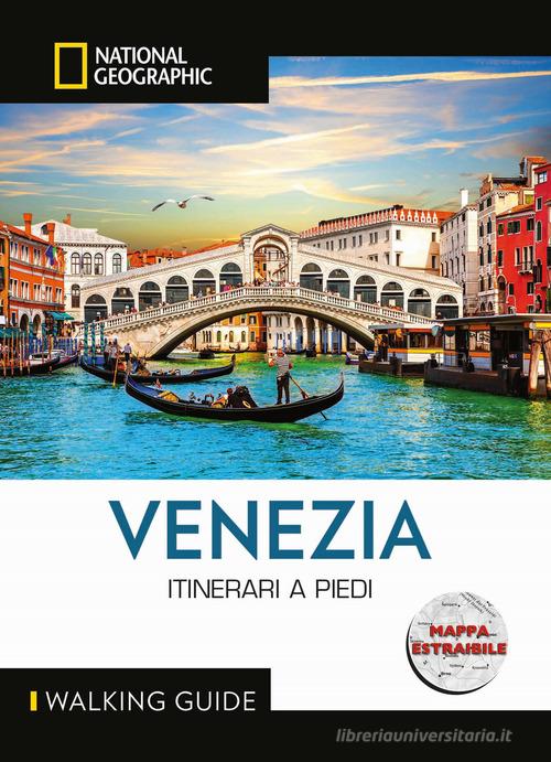 Venezia. Itinerari a piedi. Con mappa estraibile di Gillian Price, Joe Yogerst edito da White Star