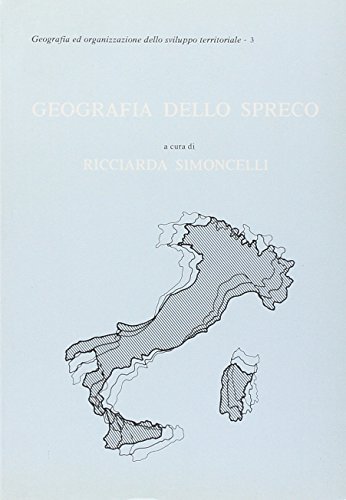 Geografia dello spreco di Ricciarda Simoncelli edito da Pàtron