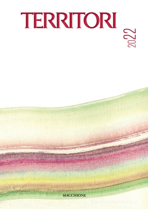 Territori 2022. Ediz. italiana e inglese edito da Macchione Editore