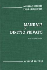 Manuale di diritto privato di Piero Schlesinger, Andrea Torrente edito da Giuffrè