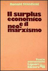 Il surplus economico e il neo-marxismo di Ronald Stanfield edito da Liguori