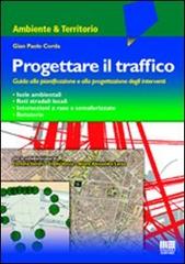Progettare il traffico di Corda G. Paolo edito da Maggioli Editore