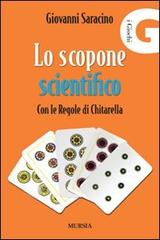 Lo scopone scientifico con le regole di Chitarella di Giovanni Saracino edito da Ugo Mursia Editore