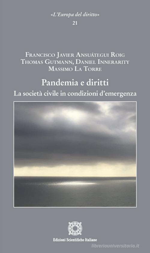 Pandemia e diritti. La società civile in condizioni d'emergenza edito da Edizioni Scientifiche Italiane