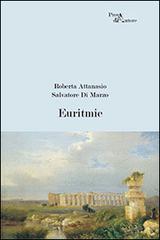 Euritmie di Roberta Attanasio, Salvatore Di Marzo edito da Aracne