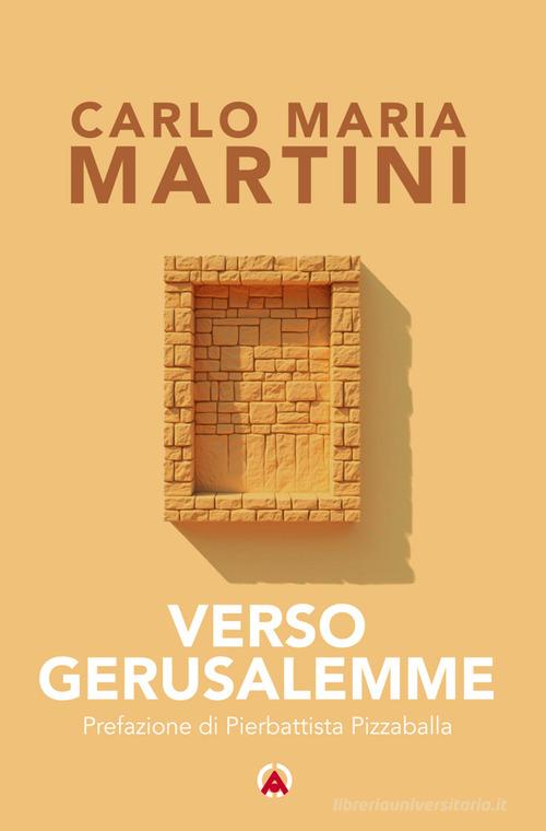 Verso Gerusalemme di Carlo Maria Martini edito da Centro Ambrosiano