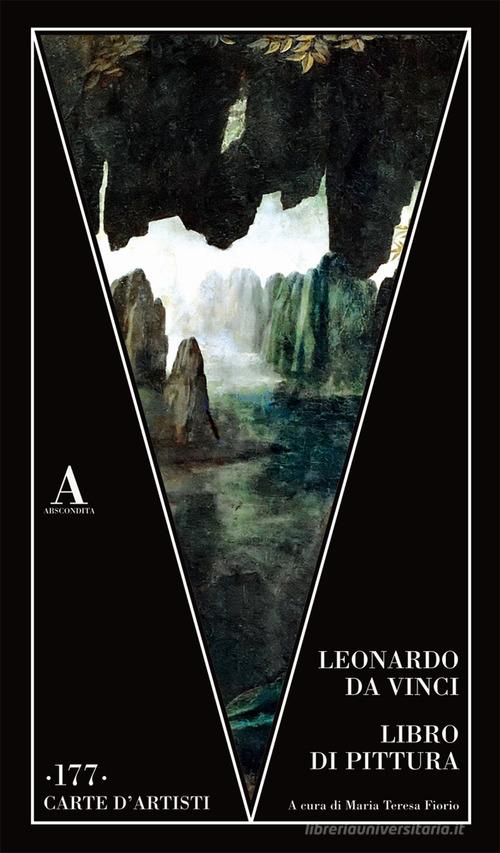 Libro di pittura di Leonardo da Vinci edito da Abscondita