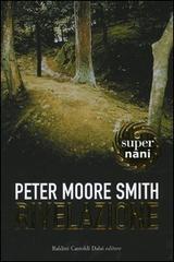 Rivelazione di Peter Moore Smith edito da Dalai Editore