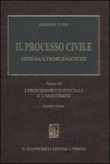 Il processo civile. Sistema e problematiche vol.3 di Carmine Punzi edito da Giappichelli