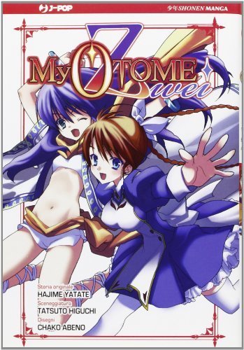 My otome vol.2 di Tatsuhito Higuchi, Hajime Yatate edito da Edizioni BD