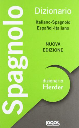 Dizionario Herder italiano-spagnolo, español-italiano edito da Logos