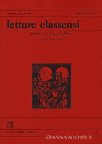 Letture classensi vol.41 edito da Longo Angelo