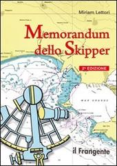 Memorandum dello skipper di Miriam Lettori edito da Il Frangente