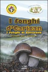 «I fonghi d'Carizan» i funghi di Calizzano edito da KC Edizioni
