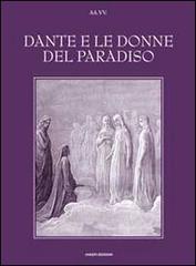 Dante e le donne del paradiso. Ediz. illustrata edito da Ianieri