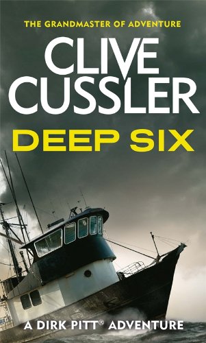 Deep six di Clive Cussler edito da Penguin Italia