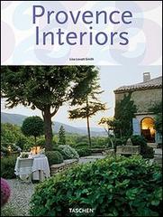 Provence interiors. Ediz. inglese, francese e tedesca di Lisa Lovatt-Smith edito da Taschen