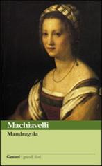 Mandragola di Niccolò Machiavelli edito da Garzanti Libri
