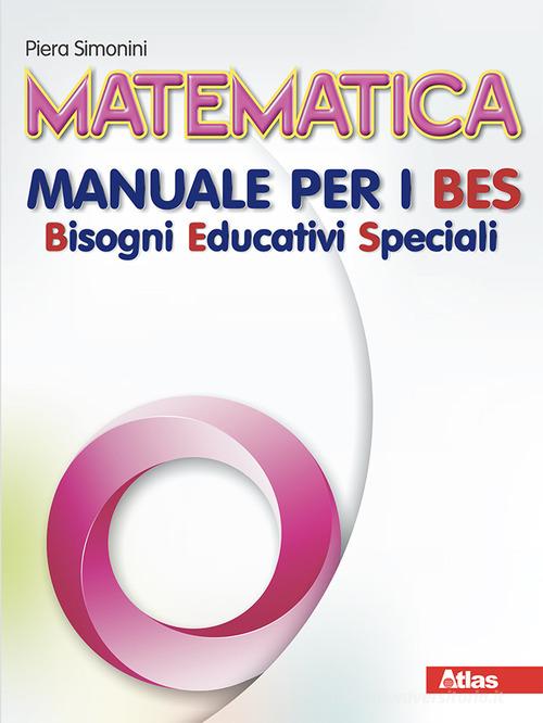 Matematica. Ediz. B.E.S. Per la Scuola media. Con DVD-ROM edito da Atlas